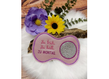 Stickdatei ITH - Mug Rug Spruch "Zu früh. Zu kalt. Zu Montag."